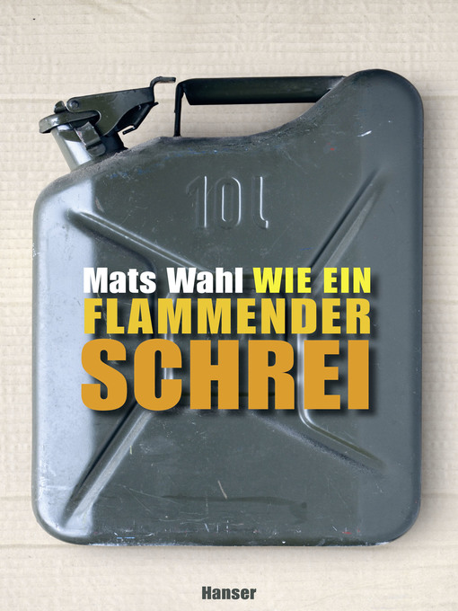 Title details for Wie ein flammender Schrei by Mats Wahl - Available